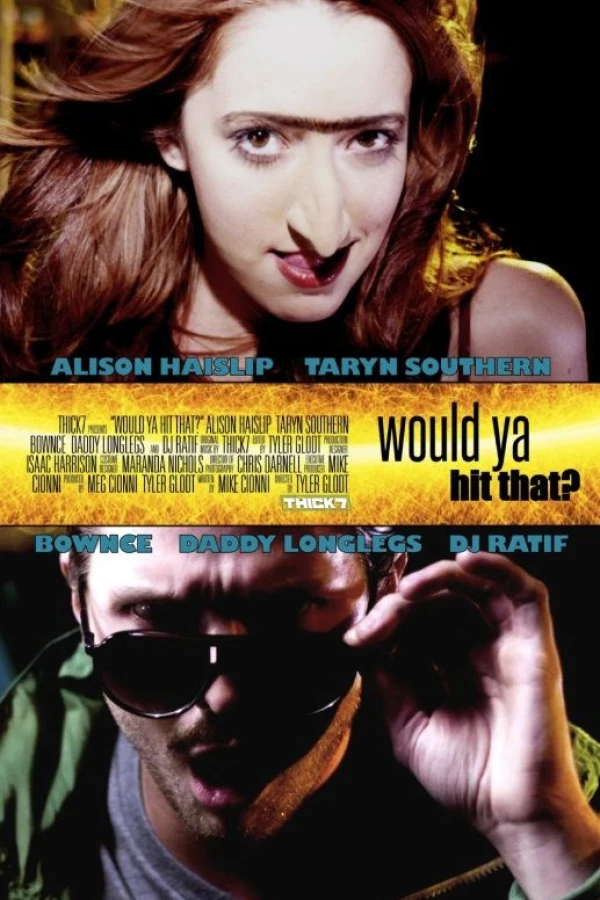 Would Ya Hit That? Poster