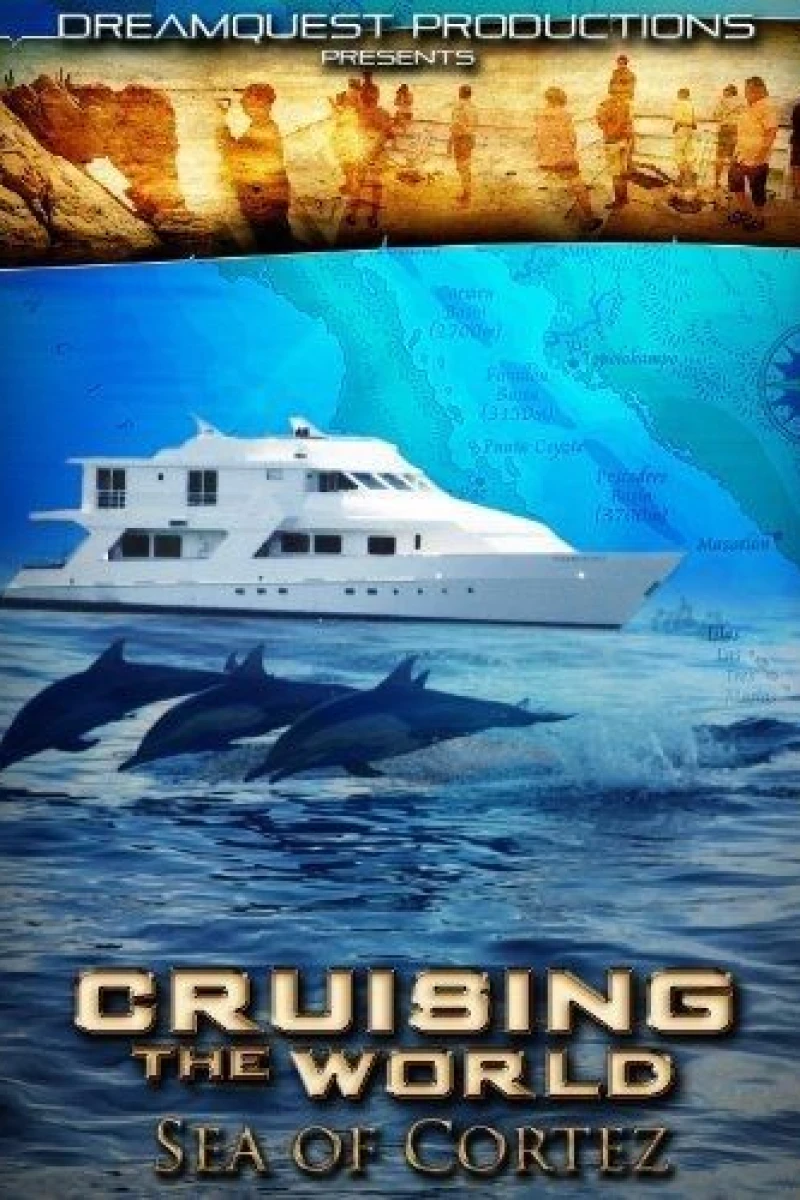 Cruising the World: Sea of Cortez Poster