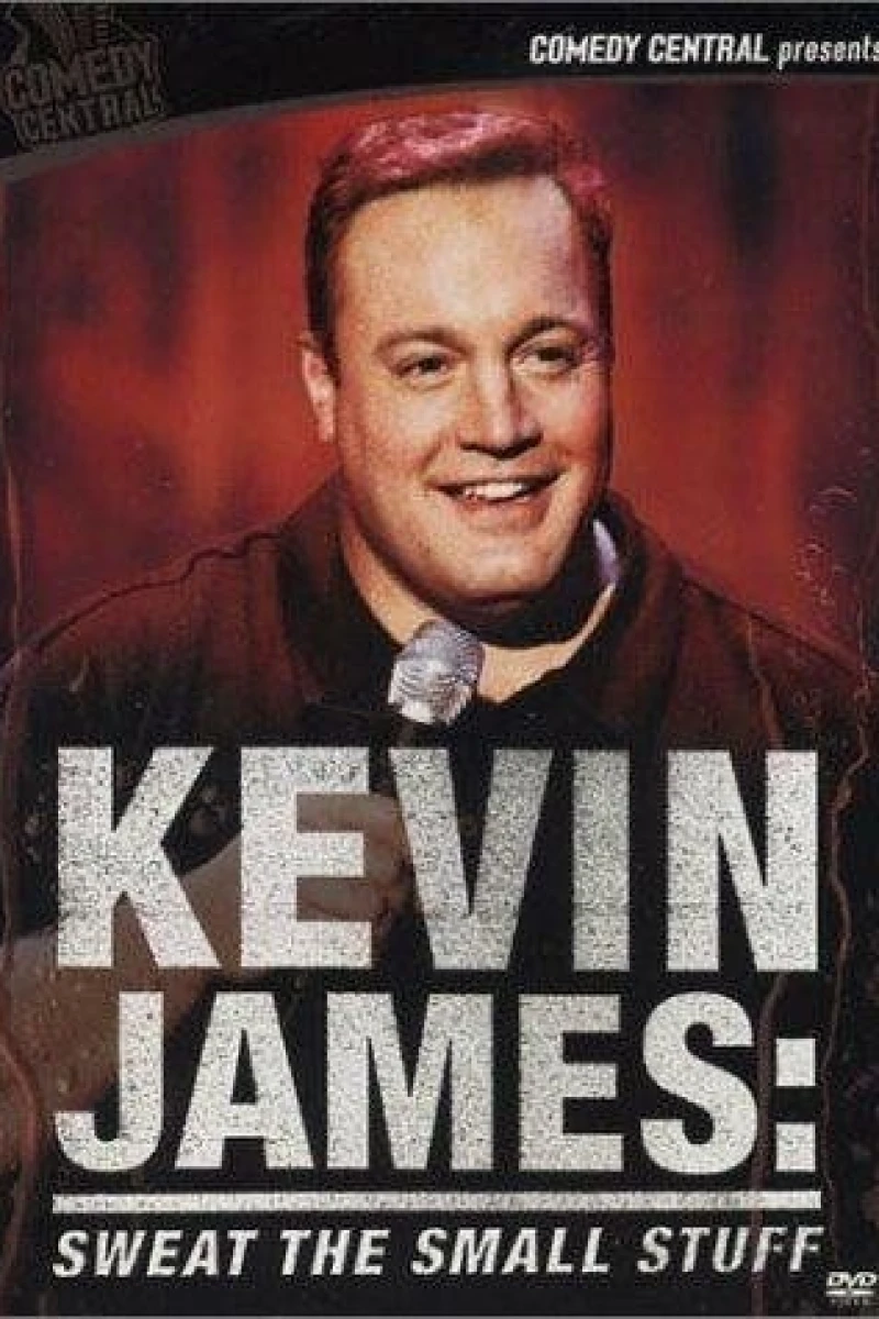 Kevin James: Sweat the Small Stuff Poster