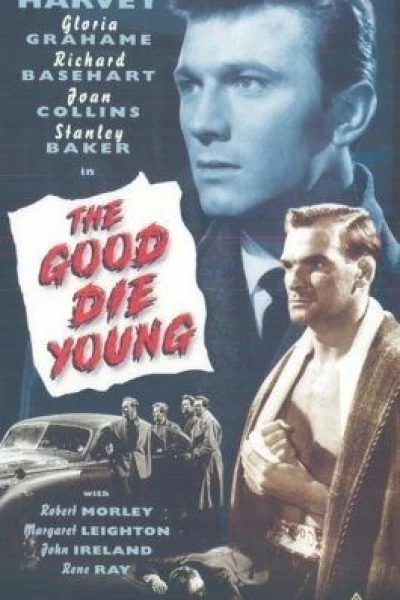 The Good Die Young