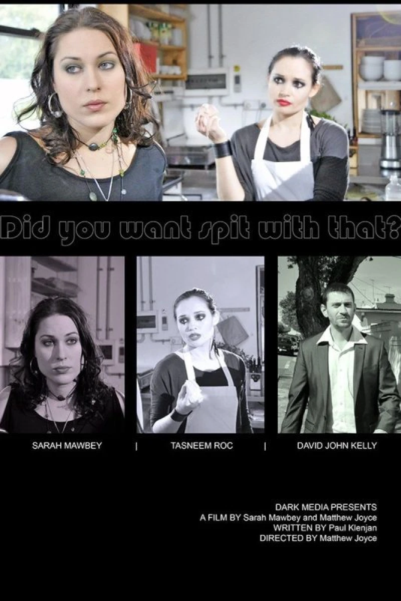 Did You Want Spit with That? Poster