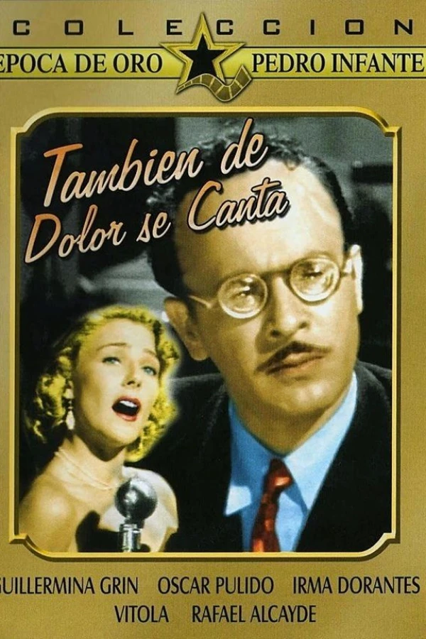 También de dolor se canta Poster