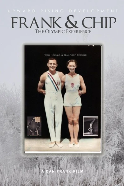 Frank & Chip: The Olympic Experience