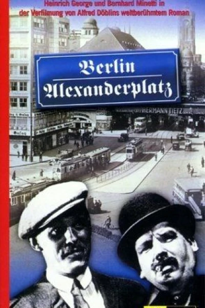 Berlin-Alexanderplatz - Die Geschichte Franz Biberkopfs