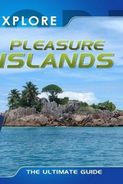 Explore Pleasure Islands