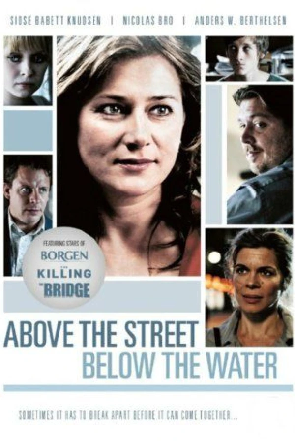 Above the Street, Below the Water Poster