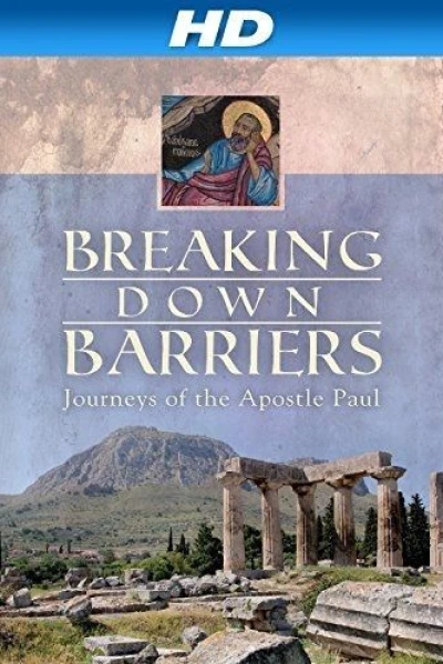 Breaking Down Barriers: Journeys of the Apostle Paul