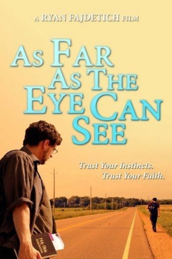 As Far as the Eye Can See Poster
