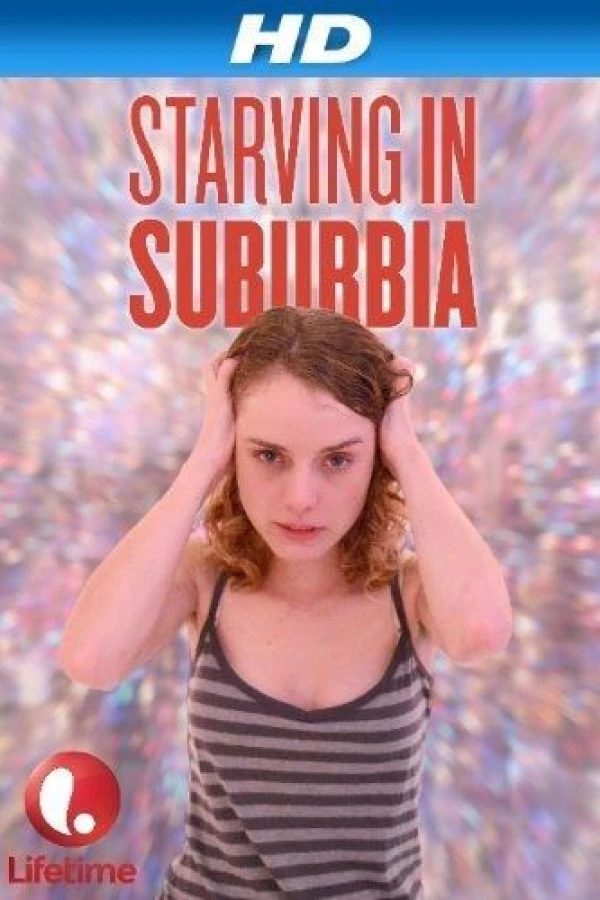 Starving in Suburbia Poster