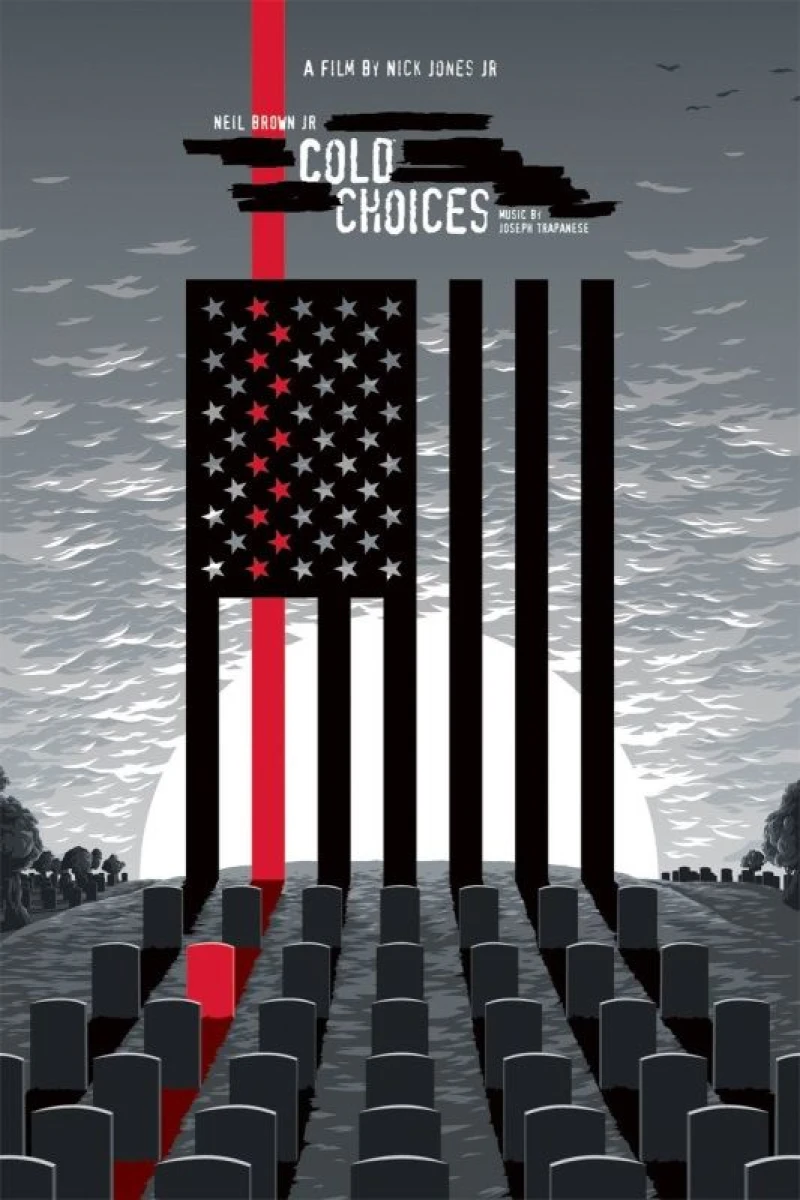 Cold: Choices Poster