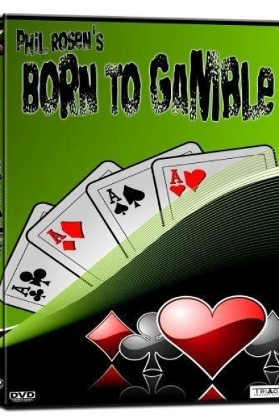 Born to Gamble