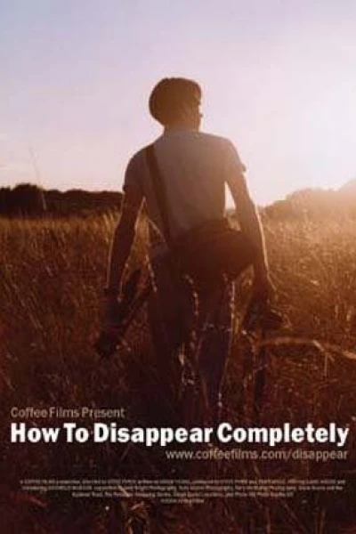 How to Disappear Completely